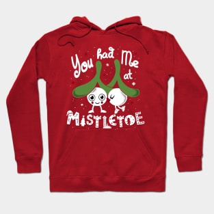 You Had Me at Mistletoe - Cute Kissing Xmas Cartoon Hoodie